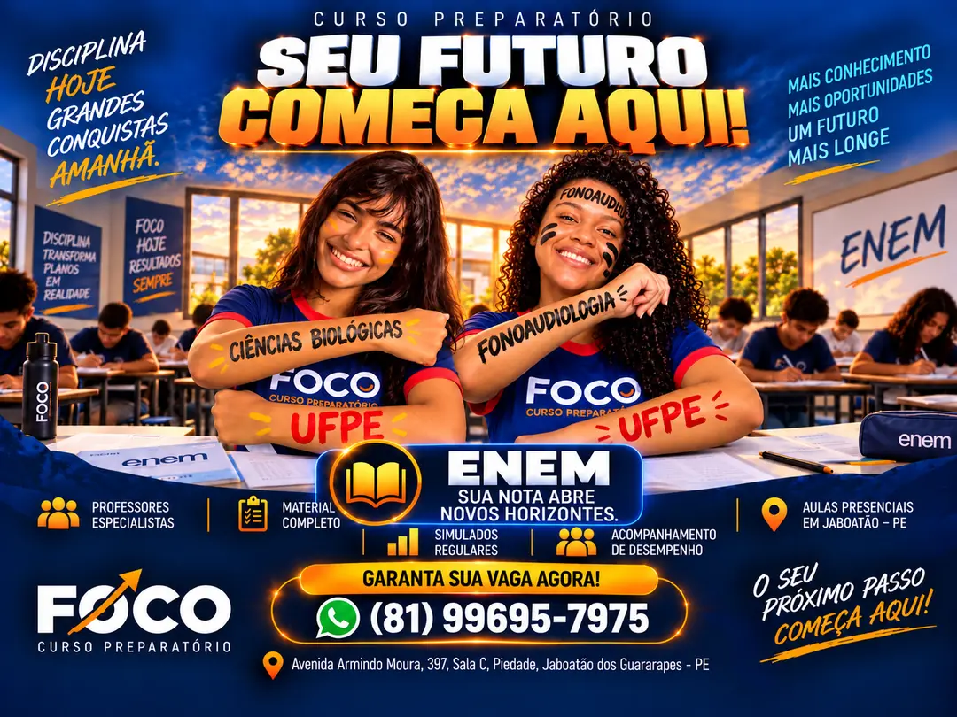 Arte do Enem do Foco: duas alunas sorrindo com a camisa do curso, aprovadas na UFPE em Ciências Biológicas e Fonoaudiologia, com a frase Seu futuro começa aqui. Enem, sua nota abre novos horizontes.